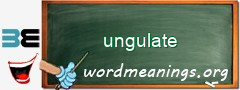 WordMeaning blackboard for ungulate